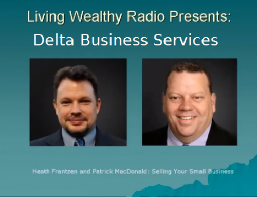 123: Delta Business Services on Living Wealthy Radio®